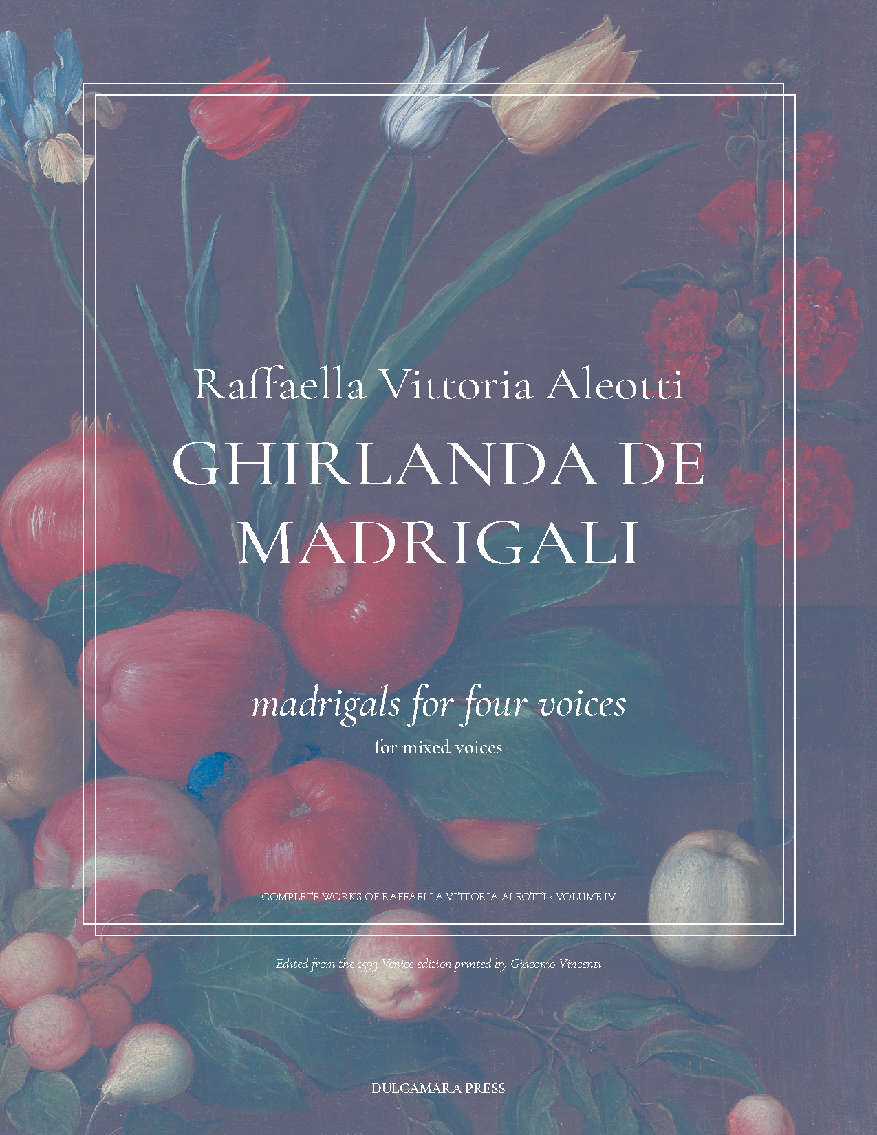 cover image for Raffaella Vittoria Aleotti Ghirlanda de Madrigali, volume 4.